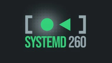 Release of Systemd 261: Updates and New Features