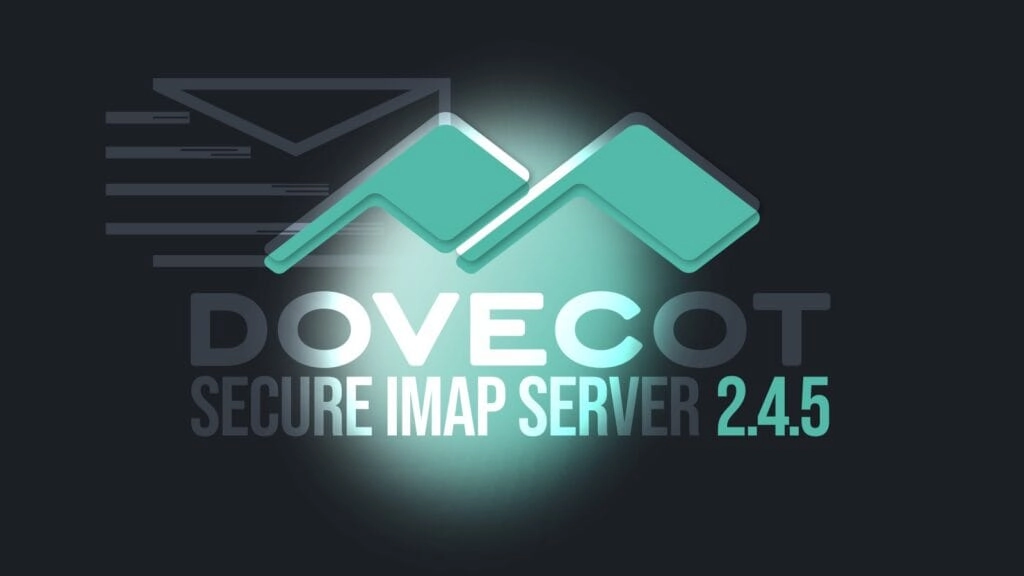 Dovecot 2.4.5: Sicherheitsupdates und neue Funktionen