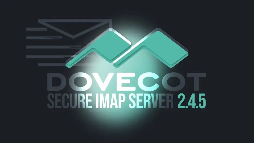 Dovecot 2.4.5: Sicherheitsupdates und neue Funktionen