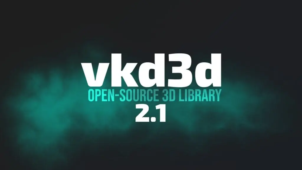 Vkd3d 2.1: Neue Funktionen und Optimierungen für Direct3D-Shader